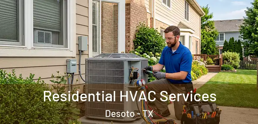  Residential HVAC Services Desoto - TX